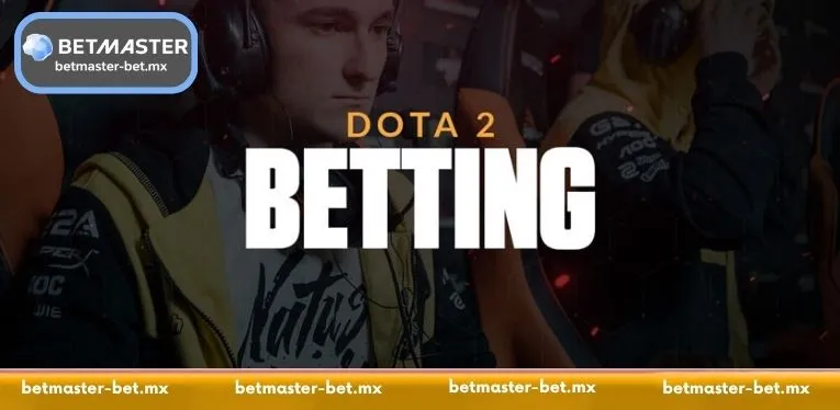 Dota 2 Betting: Expert Strategies for Modern Esports Fans